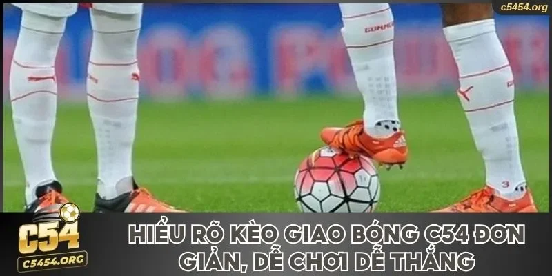 Kèo giao bóng